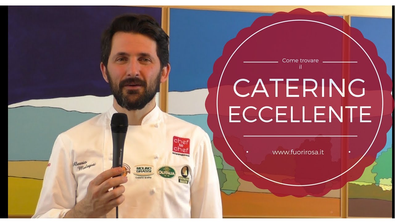 Come riconoscere un Catering Eccellente? Intervista al Catering Fuori Rosa